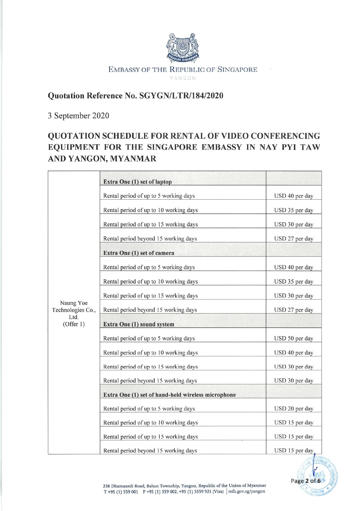 Document: Quotation schedule for rental of video conferencing equipment to Singapore Embassy, with pricing.